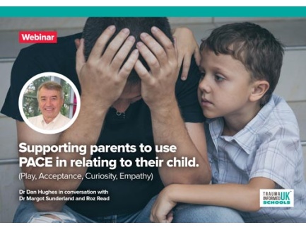 Dr Dan Hughes: Supporting Parents to Use PACE (Play, Acceptance, Curiosity, Empathy)